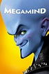 Megamind (2010) - Posters — The Movie Database (TMDB)