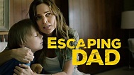 Escaping Dad - Lifetime Movie - Where To Watch