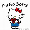 I'm So Sorry! | Hello kitty cartoon, Hello kitty pictures, Hello kitty ...