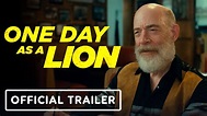 One Day As a Lion - Exclusive Official Trailer (2023) Scott Caan, J.K ...