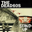 The Dead 60s - Stand Up (2007, White, Gatefold, Vinyl) | Discogs