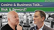 Casino & Business Talk: Entrepreneur Karl Kamb to CEO Grant Stousland ...