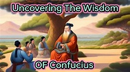 Uncovering the Wisdom of Confucius Modern Time || Motivational ...