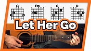 Let Her Go Guitar Tutorial (Passenger) Easy Chords Guitar Lesson - YouTube