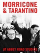 Amazon.com: Morricone & Tarantino At Abbey Road Studios : Ennio ...
