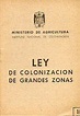 Libro ley de colonización de grandes zonas. 3ª ed. De instituto ...