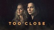 Too Close - Series 1 - Episode 1 - ITV Hub