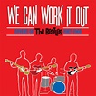 ‎We Can Work It Out: Covers Of The Beatles 1962-1966 - Album by Various ...