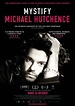 Mystify: Michael Hutchence | film | bioscoopagenda