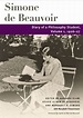 Diary of a Philosophy Student: Volume 1, 1926-27 by Simone de Beauvoir ...