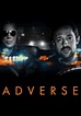 Adverse - película: Ver online completas en español