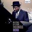 Milestones of a Legend - Thelonious Monk, Vol. 7 von Thelonious Monk ...