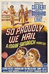 So Proudly We Hail (1943) - Posters — The Movie Database (TMDB)
