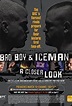 Bad Boy & Iceman: A Closer Look (TV Movie 2004) - IMDb