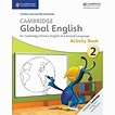 Cambridge Primary Global English: Cambridge Global English Stage 2 ...
