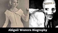 Abigail Western Wikipedia, Death, Case, Real Photos, Age, Historia - Vo ...