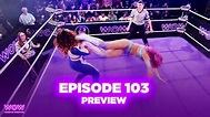 Episode 103 Preview, October 1, 2022 | WOW - Women Of Wrestling - YouTube