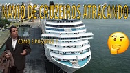Atracação do Navio de cruzeiros Costa Fascinosa - Santos - Brasil - YouTube