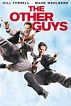 The Other Guys (2010) - Posters — The Movie Database (TMDB)