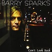 BARRY SPARKS - CAN'T LOOK BACK - Amazon.com Music