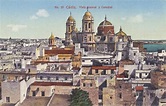 Postales Antiguas de Andalucía: Vista general y Catedral (Cádiz)