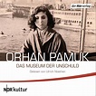 Orhan Pamuk: Das Museum der Unschuld. der Hörverlag (Hörbuch Download)