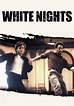 White Nights (1985) - Posters — The Movie Database (TMDb)