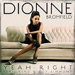 "Yeah Right" Lyrics - Dionne Bromfield (Ft. Diggy Simmons) - Lyrics ...