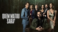 Quem Matou Sara?: 2ª temporada estreia na Netflix cheia de mistérios ...