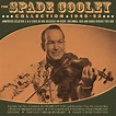 Spade Cooley - The Spade Cooley Collection 1945-52 (CD) - Amoeba Music