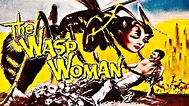 The Wasp Woman (Full Movie) | Susan Cabot, Anthony Eisley, Barboura ...