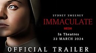 Immaculate Trailer 2024 | Sydney Sweeney | Neon | Immaculate Movie ...