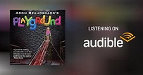Playground by Aron Beauregard - Audiobook - Audible.com.au