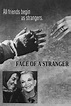 Face of a Stranger (Film, 1991) — CinéSérie