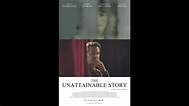 The Unattainable Story | Trailer | Emilia Ferreira | Irina Björklund ...