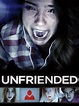 Unfriended - Where to Watch and Stream - TV Guide