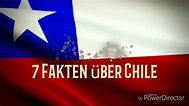 7 Fakten über Chile - YouTube