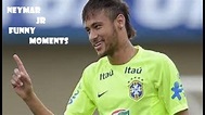 Neymar JR-Funny Moments ||HD|| - YouTube