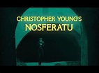 Christopher Young's NOSFERATU - Trailer - YouTube