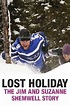 How to watch and stream Lost Holiday: The Jim and Suzanne Shemwell Story - 2007 on Roku