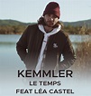 "Le temps", le nouveau single de Kemmler feat. Léa Castel - Just Music