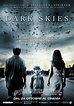 Dark Skies - Oscure presenze: locandina italiana del thriller-horror ...