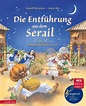 Die Entführung aus dem Serail (Das musikalische Bilderbuch mit CD und ...
