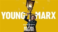 National Theatre Live: Young Marx | trailer - YouTube