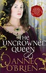 FLY HIGH!: THE UNCROWNED QUEEN BY ANNE O'BRIEN RELEASED TODAY