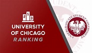 University of Chicago Ranking - Latest Guide