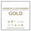 Andrew Lloyd Webber - Gold - The Definitive Hit Singles Collection