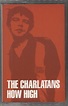 Charlatans How High Records, LPs, Vinyl and CDs - MusicStack