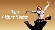 Watch The Other Sister | Full Movie | Disney+