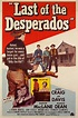 Last of the Desperados (película 1955) - Tráiler. resumen, reparto y ...